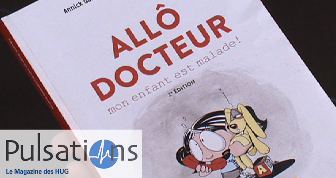 Allô docteur, mon enfant est malade !