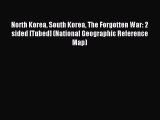 Read North Korea South Korea The Forgotten War: 2 sided [Tubed] (National Geographic Reference