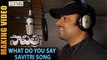 What do You Say Savitri Song Making Video || Savitri Movie || Nara Rohit, Nanditha - Filmy Focus