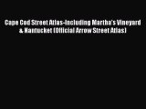 [PDF] Cape Cod Street Atlas-Including Martha's Vineyard & Nantucket (Official Arrow Street
