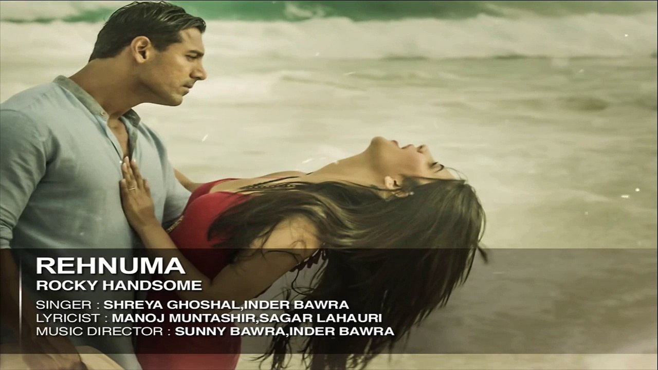 REHNUMA-Full-Song-Audio--ROCKY-HANDSOME--John-Abraham-Shruti-Haasan