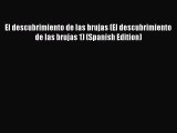 PDF El descubrimiento de las brujas (El descubrimiento de las brujas 1) (Spanish Edition)