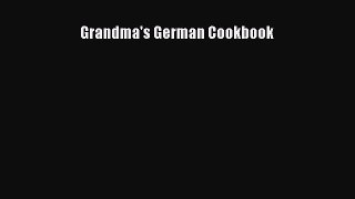 Read Grandma's German Cookbook Ebook Free