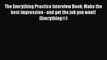[PDF] The Everything Practice Interview Book: Make the best impression - and get the job you