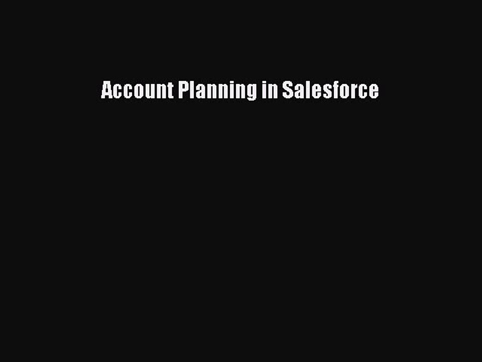 PDF Account Planning in Salesforce Free Books
