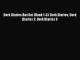 PDF Dork Diaries Box Set (Book 1-3): Dork Diaries Dork Diaries 2 Dork Diaries 3  Read Online