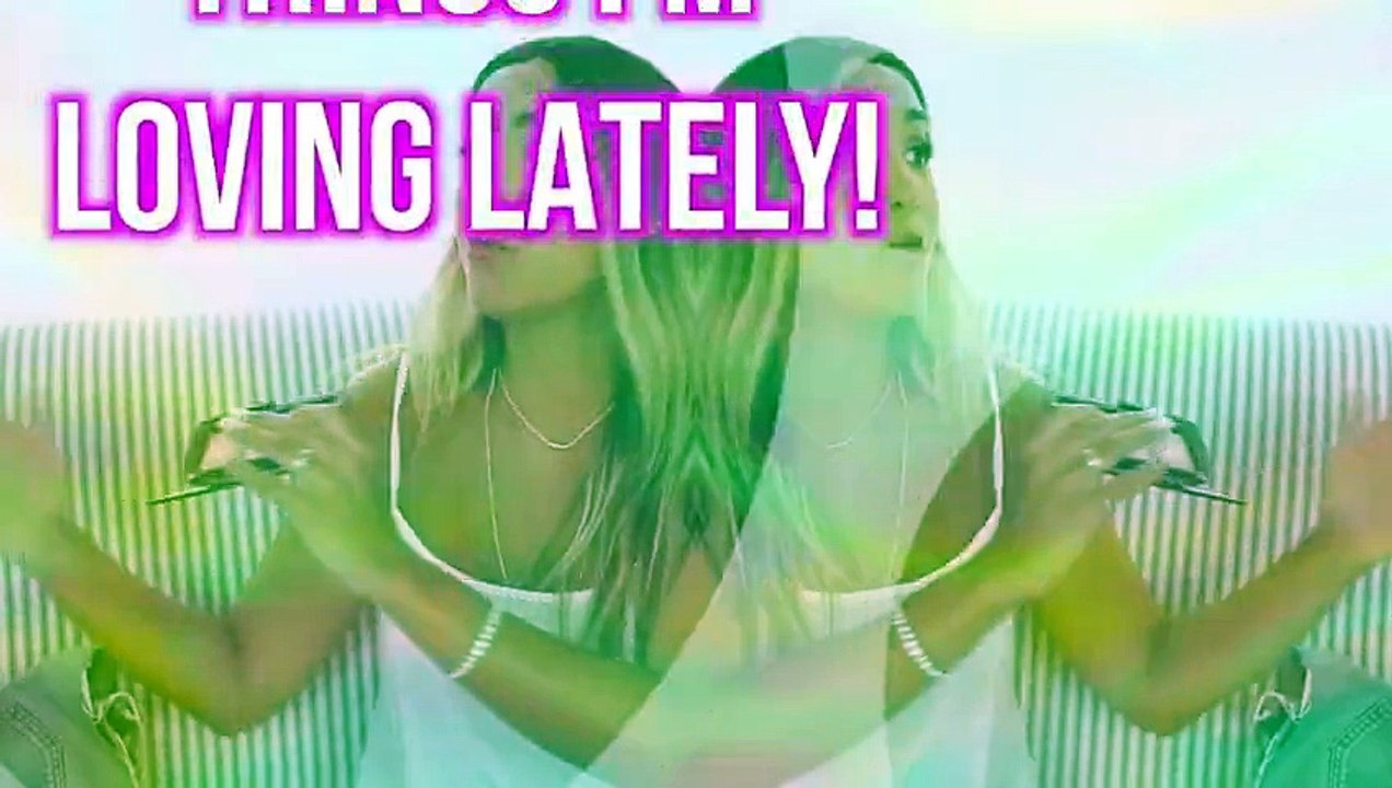 THINGS IM LOVING RIGHT NOW! Fashion, Food, Beauty, Lifestyle!