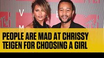 People Are Mad at Chrissy Teigen For Choosing the Sex of Her Baby (FULL HD)