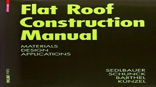 Read Flat Roof Construction Manual  Konstruktionsatlanten  Ebook pdf download