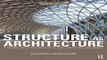 Read Structure As Architecture  A Source Book for Architects and Structural Engineers Ebook pdf