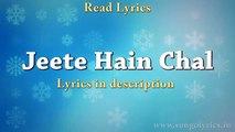 Jeete Hain Chal (Neerja) - Full song with lyrics - Kavita Seth - Downloaded from youpak.com