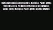 Read National Geographic Guide to National Parks of the United States 7th Edition (National