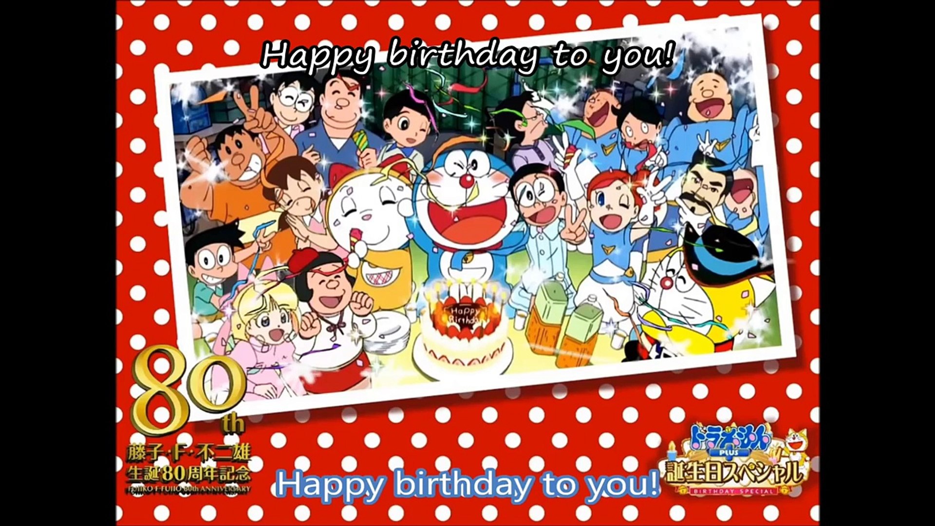 Happy birthday, Doraemon! Song (vietsub) - Vidéo Dailymotion