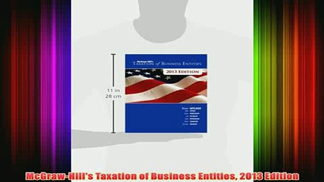 Download PDF McGrawHills Taxation of Business Entities 2013 Edition FULL FREE
