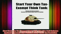 Download PDF  Start Your Own TaxExempt Think Tank Effective SelfDefense Against Corporate and FULL FREE