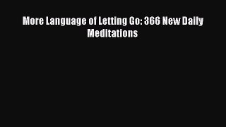 Read More Language of Letting Go: 366 New Daily Meditations PDF Free
