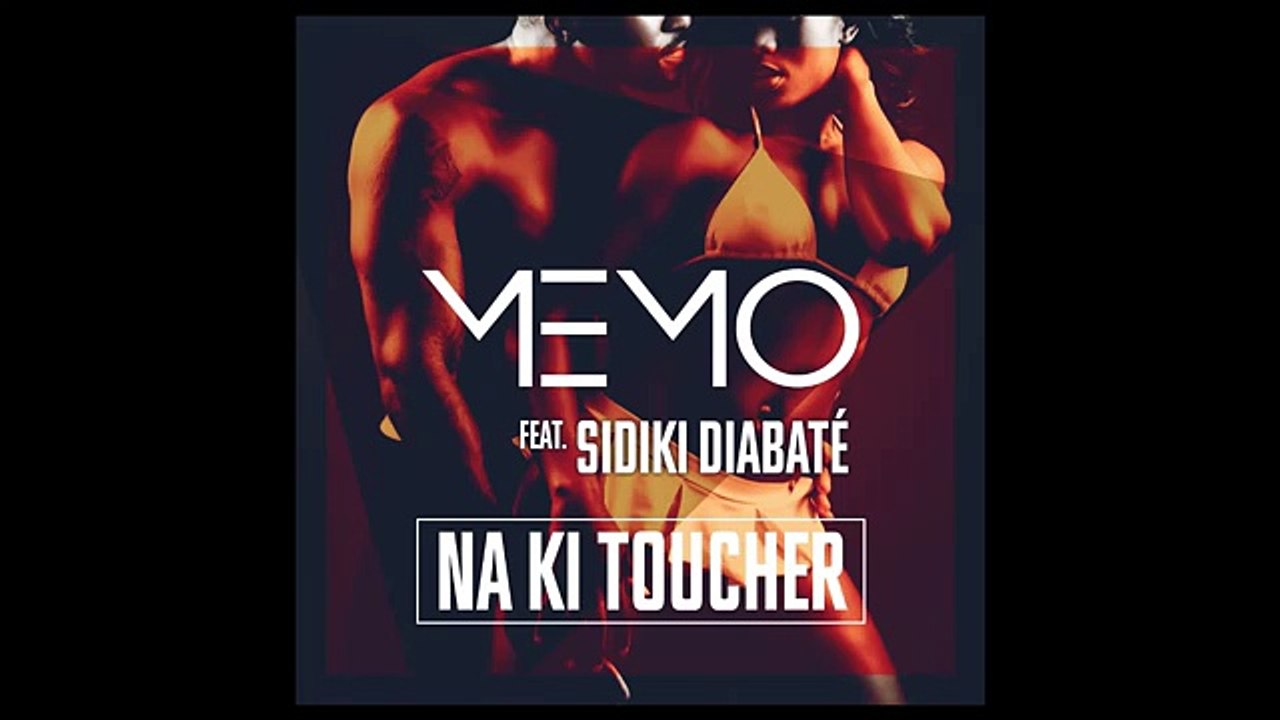 Memo All Star feat Sidiki Diabaté - Na Ki Toucher (Officiel)