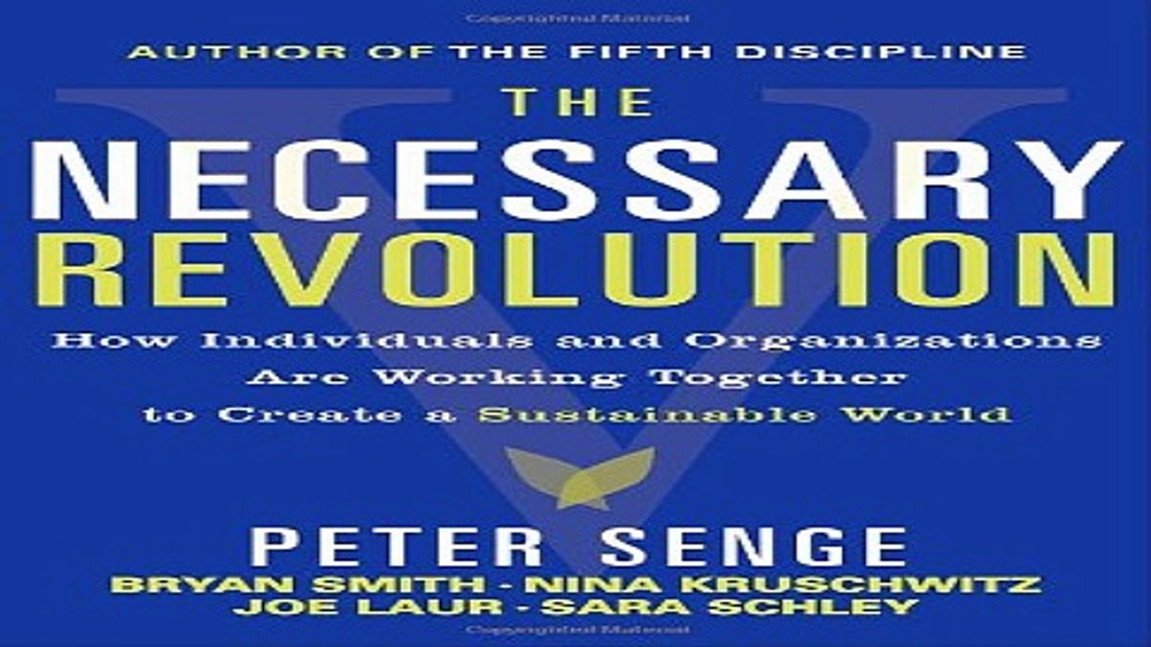 Download The Necessary Revolution  How Individuals and Organizations Are Working Together to