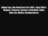 [Download] Riding Toys (No Pedal Cars) Pre 1900 - Early 1900's:  Wagons Tricycles Scooters