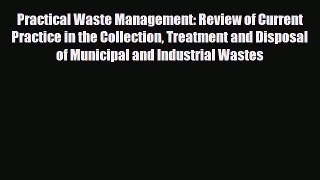 [PDF] Practical Waste Management: Review of Current Practice in the Collection Treatment and