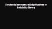 [PDF] Stochastic Processes: with Applications to Reliability Theory Read Online