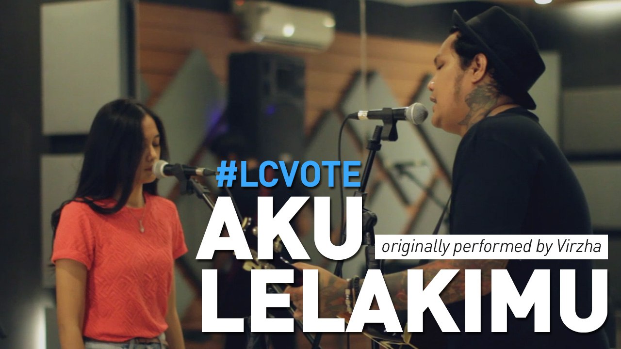 #LCVote Virzha - Aku Lelakimu (Last Child x Nadhira Suryadi Cover)