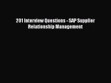 [PDF] 201 Interview Questions - SAP Supplier Relationship Management Download Full Ebook
