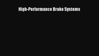 Download High-Performance Brake Systems PDF Book Free