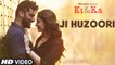 JI HUZOORI Video Song - KI & KA - Arjun Kapoor_ Kareen Kapoor - Mithoon - Latest HD Video Song - Official Full Video