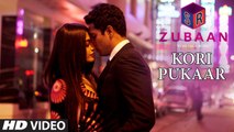 Kori Pukar - Zubaan [2016] FT. Vicky Kaushal & Sarah Jane Dias [FULL HD] - (SULEMAN - RECORD)