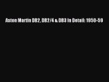 [PDF] Aston Martin DB2 DB2/4 & DB3 In Detail: 1950-59 [PDF] Online