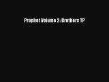 [Download PDF] Prophet Volume 2: Brothers TP Read Online