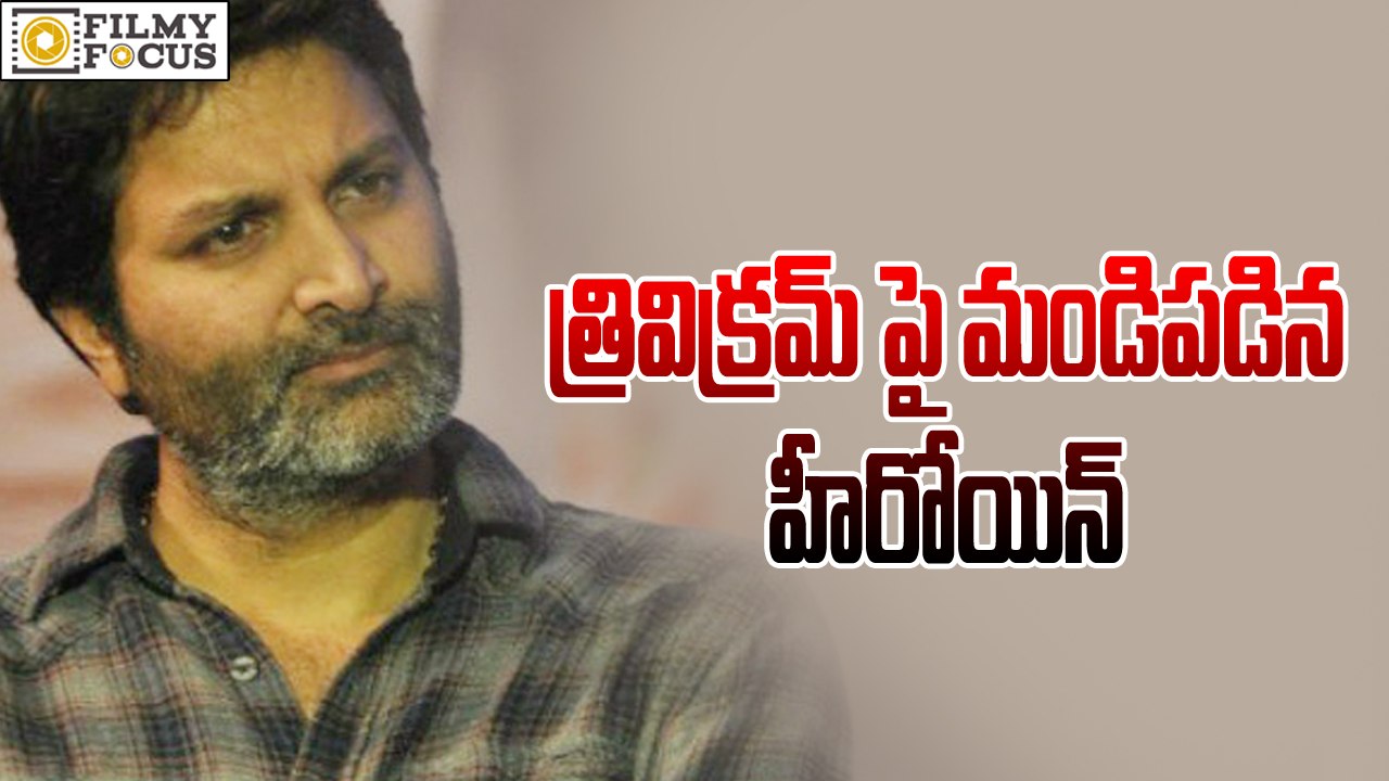 Ananya got angry on Trivikram - Filmy Focus