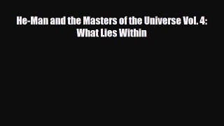 Download He-Man and the Masters of the Universe Vol. 4: What Lies Within [Read] Online