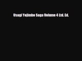 PDF Usagi Yojimbo Saga Volume 4 Ltd. Ed. [Download] Full Ebook