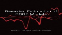 Download Bayesian Estimation of DSGE Models  The Econometric and Tinbergen Institutes Lectures