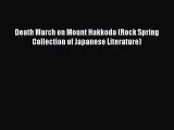 Download Death March on Mount Hakkoda (Rock Spring Collection of Japanese Literature) PDF Free