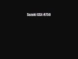 Book Suzuki GSX-R750 Read Full Ebook