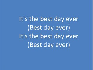 Spongebob Squarepants Best Day Ever Song with lyrics