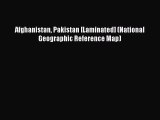 Download Afghanistan Pakistan [Laminated] (National Geographic Reference Map) PDF Free