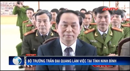 Bộ trưởng Trần Đại Quang làm việc tại tỉnh Ninh Bình