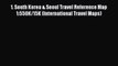Read 1. South Korea & Seoul Travel Reference Map 1:550K/15K (International Travel Maps) Ebook