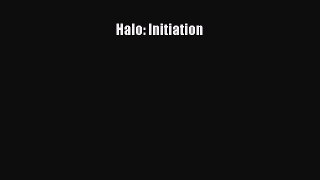 [Download PDF] Halo: Initiation  Full eBook