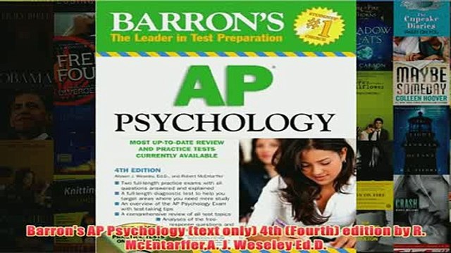 Download PDF Barrons AP Psychology text only 4th Fourth edition by R McEntarfferA J Weseley FULL FREE