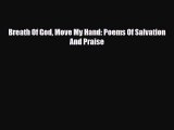 PDF Breath Of God Move My Hand: Poems Of Salvation And Praise PDF Book Free