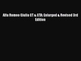 Book Alfa Romeo Giulia GT & GTA: Enlarged & Revised 3rd Edition Read Full Ebook