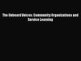 [PDF] The Unheard Voices: Community Organizations and Service Learning Download Online