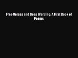 PDF Free Verses and Deep Wording: A First Book of Poems Free Books