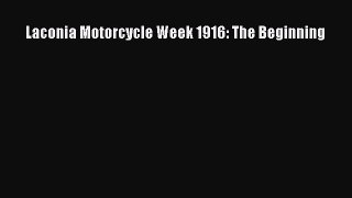 Download Laconia Motorcycle Week 1916: The Beginning Read Online