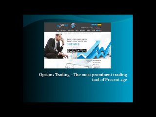 Options Trading – The most prominent trading tool of Present age